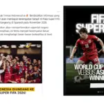 Klarifikasi Isu FIFA Super Cup 2026 Yang Dipastikan Narasi Palsu